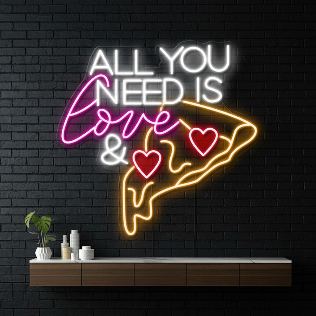 All You Need Is Love Pizza Neon Sign