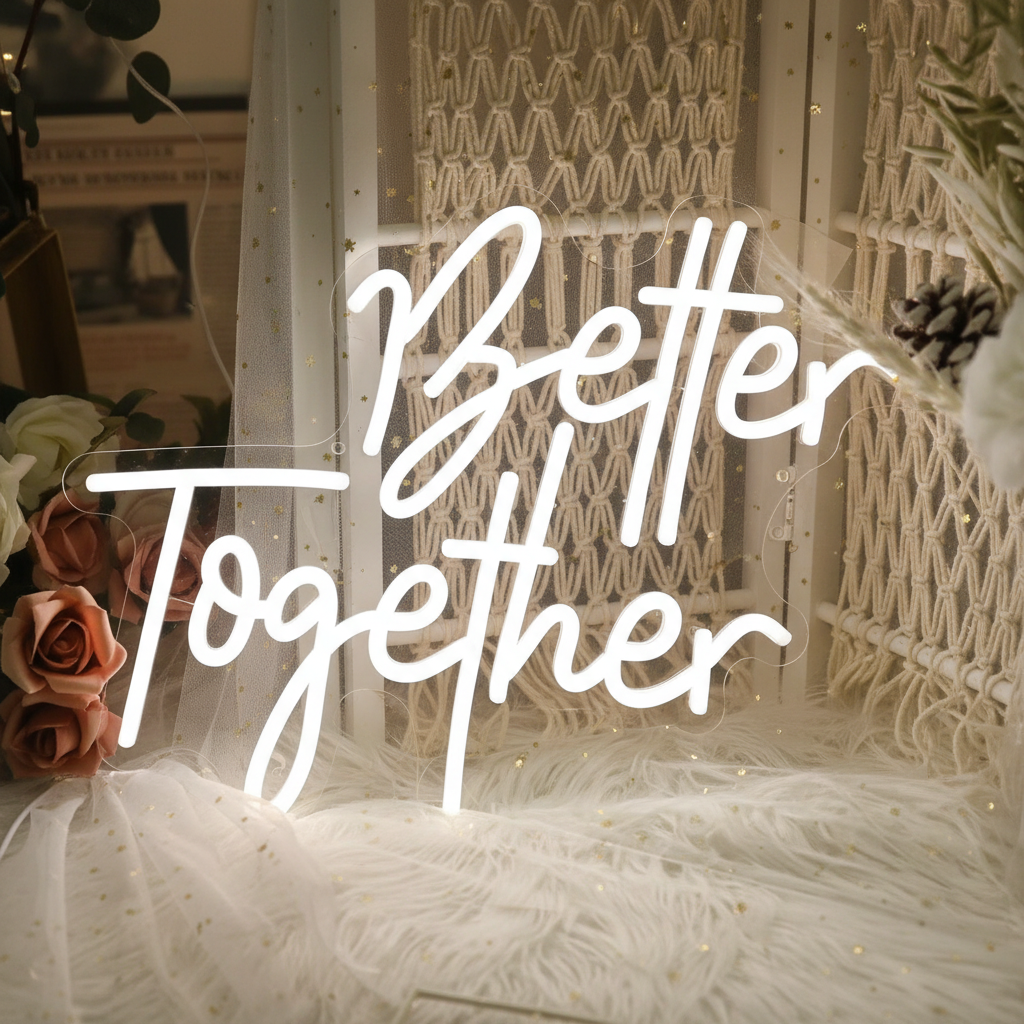 Better Together Neon Sign